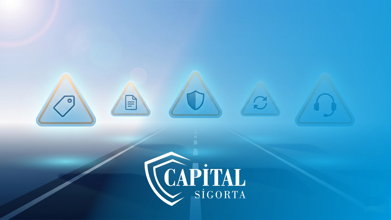 5 yaygın sigorta hatası ve kaçınma yolları - Capital Sigorta uzman rehberi